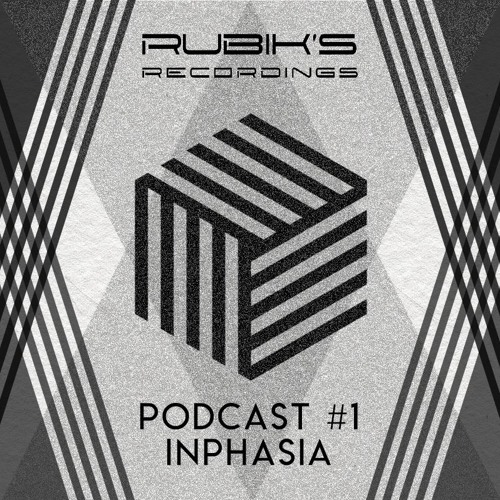 Rubik's Recordings Electronic Tsunami  podcast session #1 whit Inphasia