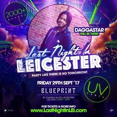 #LastNightInLEI #LNIL Mid School Bashment Mix By @DJDaggastar