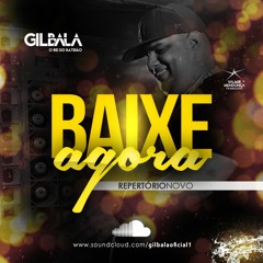 Malicinha - Gil Bala O Rei Do Batidao - Outubro 2017 (Musica Nova)