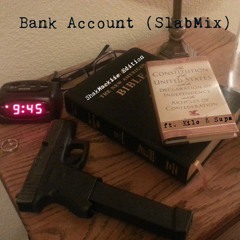 Bank Account (SlabMix) ft Kilo & Supa