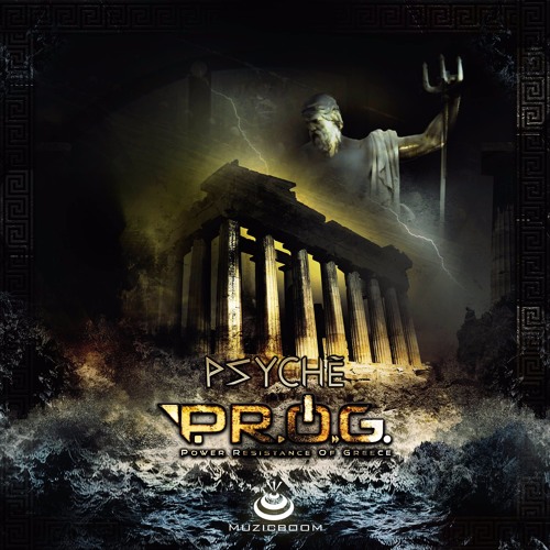 P.R.O.G. - Psyche (Original Mix)