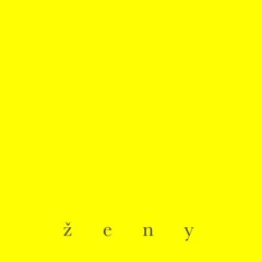 ž e n y