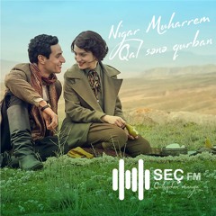 Nigar Muharrem - Qal sənə qurban | EMİN edition