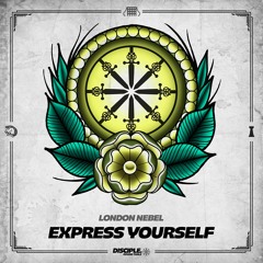 London Nebel - Express Yourself