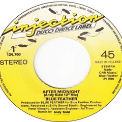 Blue Feather - After Midnight (Andy Kidd 12" Mix)