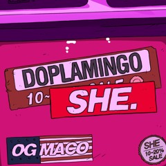 OG Maco X Doplamingo - She