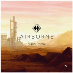 Astrale - Airborne (Hurks Remix)