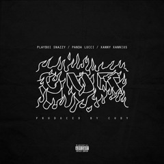 Playboi Snazzy Ft. Xanny Xannius & Panda Lucci- Out (prod.By Cody)
