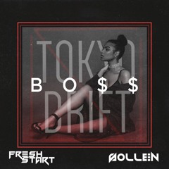 Matroda & Teryaki Boys  - BO$$ VS Tokyo Drift (KVSH Remix) (SolleN & Fresh Start Mashup)