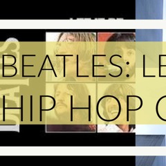 Beatles Hip Hop Cover: Let it Be