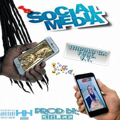 Social Media (Impala GA feat. VT)