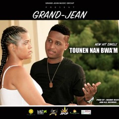 Grand-Jean -  Tounen nan Bwa'm