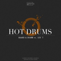 Baako & Diann Vs Lex't - Hot Drums | GLO055
