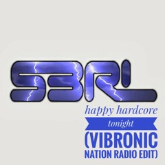happy hardcore tonight (vibronic nation radio edit)
