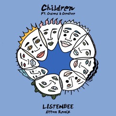 Children ft. Cosmos & Creature (Attom Remix)