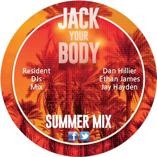 DJ Jay Hayden - Jack Your Body Summer Mini Mix 2017