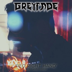 Greyfade - Red Right Hand