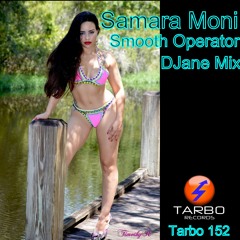Smooth Opertor Djane Mix Samara Moni Sade Version