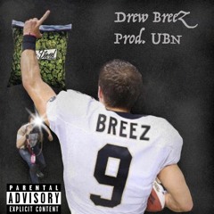 Drew BreeZ (Prod. UBN)