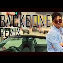 Hardy Sandhu | Backbone[REMIX] | Punjabi Remix Tv | Karan Krg | Remix Song 2017