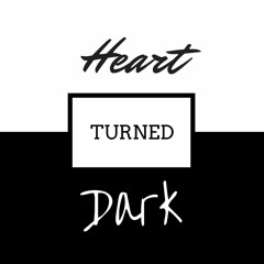 Heart Turned Dark (Prod. Musikal)