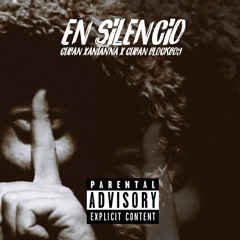 EN SILENCIO FT.CUBAN XANTANNA
