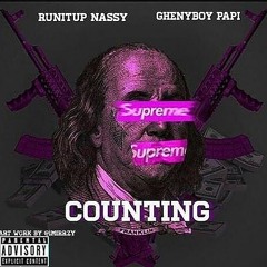 RunItUp Nassy Ft Ghenyboy Papi -Counting