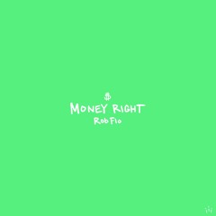 Money Right (Prod. Jacob Levan)