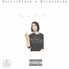 Michel Dida Gucci Song ft GucciiBlack (Remix)