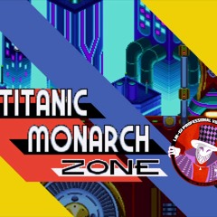 Sonic Mania - Titanic Monarch Zone[LM-G1]