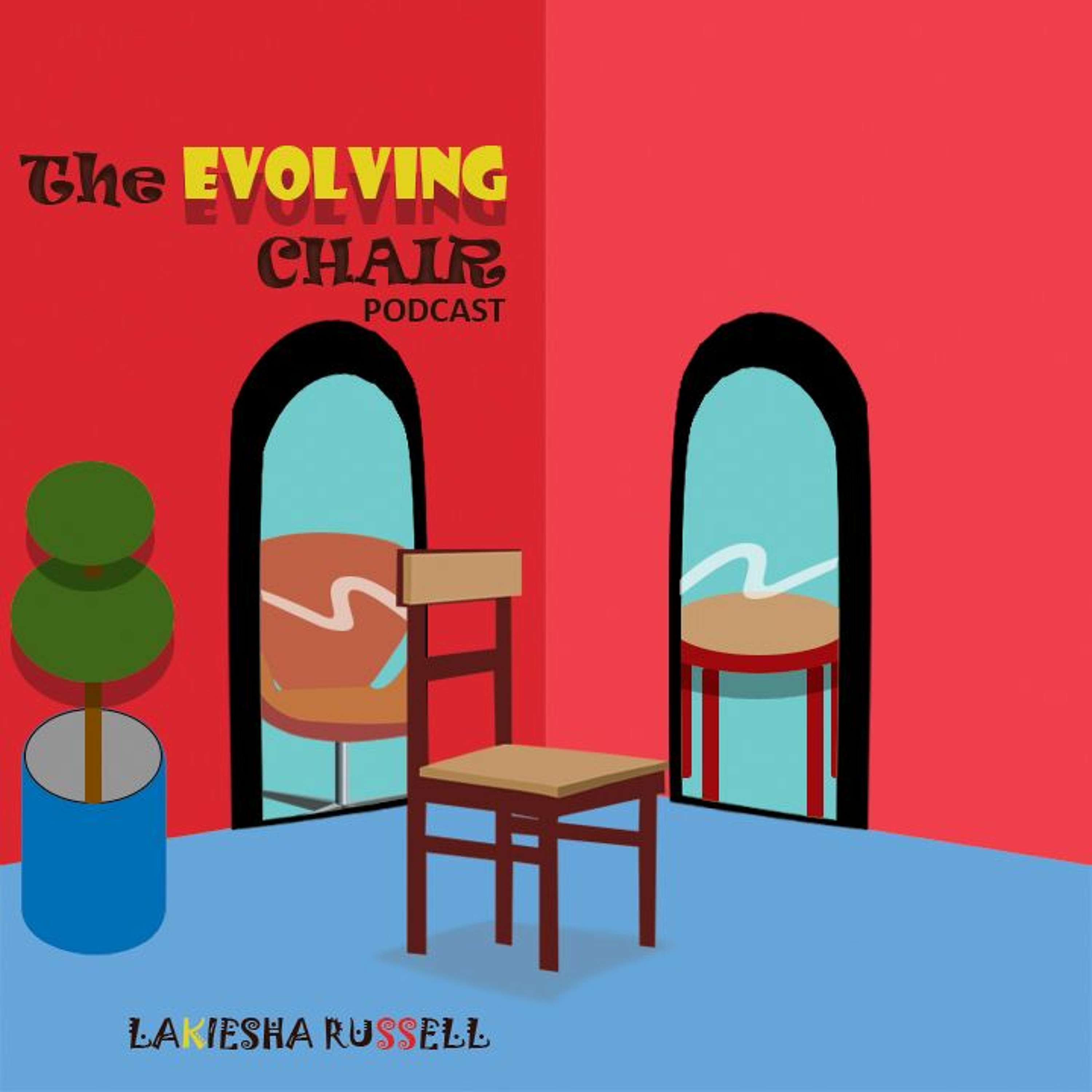 The EVOLVING Chair Podcast