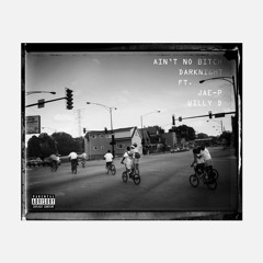 Ain't No Bitch (feat. Jae-P & Willy D)