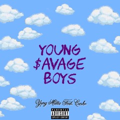 Young $avage Boys (feat. Casho) [Prod. by Armon$ta]