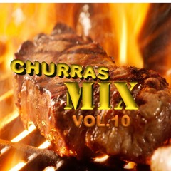 CHURRASMIX VOL.10 - Músicas para animar Churrasco