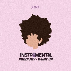 ProdiJay - What Up [instrumental] (ft. Vince Ryouta)