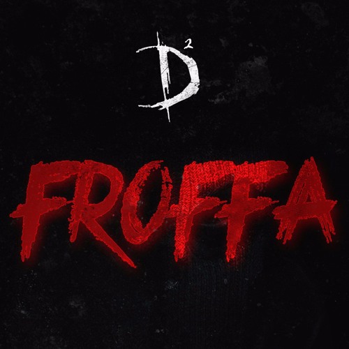 dSquared - Froffa