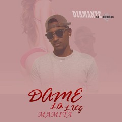 Diamante Negro - Dame La Luz Mamita [2017]