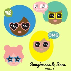 Sunglasses & Soca Volume 1 (Uber Soca 2017 Edition)