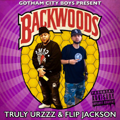 Truly UrzZz - "Backwoods" (Prod. Flip Jackson)