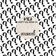 VIGI - Don't You Know