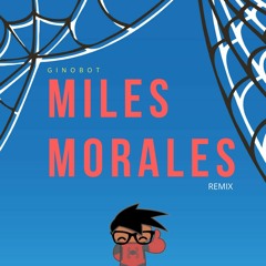 Miles Morales Remix