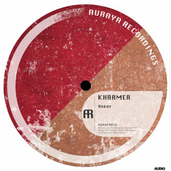 Khramer - Anker [AURAFR015] FREE D/L