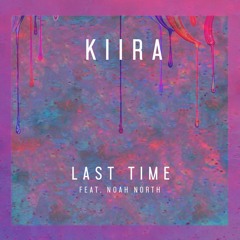 Last Time (feat. Noah North)