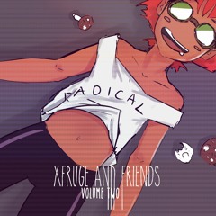 xfruge & friends Vol.2 [mixtape]