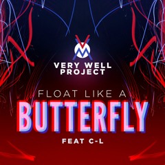 Float like a butterfly (feat. C-L)