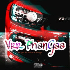 PhanGa Bergdonaviç - Vrr PhanGaa (Prod. Presto Chanjo)