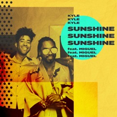 Sunshine (feat. Miguel)