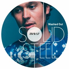 Solid Steel Radio Show 29/9/2017 Hour 1 - Washed Out