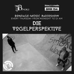 Bondage Music Radio BMR 154 - mixed by Die Vogelperspektive