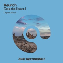 EXIA120 : Keurich - Deserted Island (Original Mix)